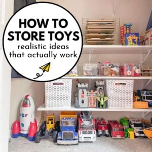 How to Store Toys: Realistic ideas that actually work